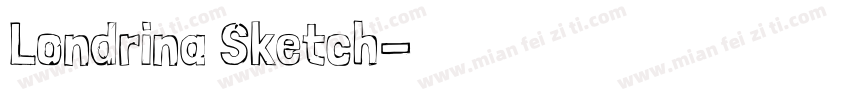 Londrina Sketch字体转换